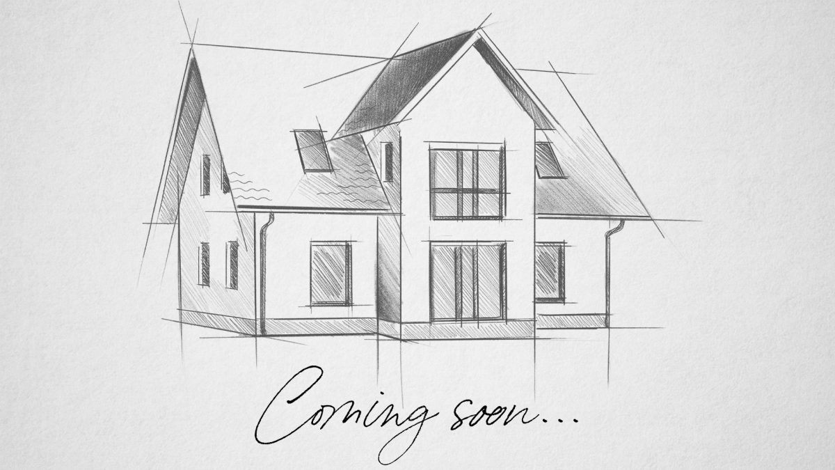 house sketch with "coming soon" beneath it